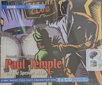 Paul Temple and the Spencer Affair written by Francis Durbridge performed by Peter Coke, Marjorie Westbury and BBC Radio Full-Cast Drama Team on Audio CD (Abridged)